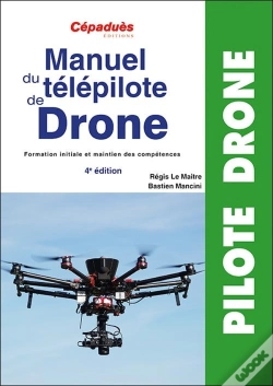 Capa do artigo Manuel Du Télépilote De Drone (4e Édition)