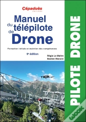 Capa do artigo Manuel Du Télépilote De Drone Cats : Formation Initiale Et Maintien Des Compétences (9e Édition)
