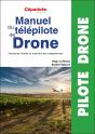 Manuel Du Télépilote De Drone ; Formation Initiale Et Maintien De Compétences - Preview