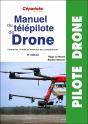 Manuel Du Télépilote De Drone : Formation Initiale Et Maintien Des Compétences (6e Édition) - Preview