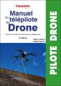 Manuel Du Télépilote De Drone : Formation Initiale Et Maintien Des Compétences (8e Édition) - Preview