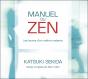 Manuel Du Zen - Les Lecons D'Un Maitre Moderne - Livre Audio 2cd - Preview