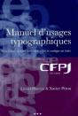 Manuel D'Usages Typographiques : Pour Mieux Rédiger, Présenter, Relire Et Corriger Un Texte. - Preview