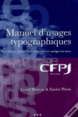 Capa do artigo Manuel D'Usages Typographiques : Pour Mieux Rédiger, Présenter, Relire Et Corriger Un Texte.