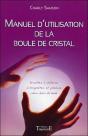 Manuel D'Utilisation De La Boule De Cristal - Preview