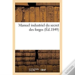 Capa do artigo Manuel Industriel Du Secret Des Forges