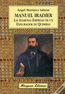 Capa do artigo Manuel Iradier, Las Azarosas Empresas De Un Explorador De Quimeras