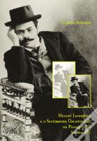 Manuel Laranjeira e o Sentimento Decadentista na Passagem do Século XIX