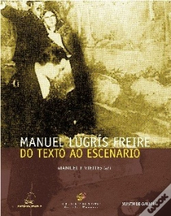 Capa do artigo Manuel Lugris Freire Do Texto Ao Escenario