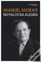 Manuel Morais no Palco da Alegria