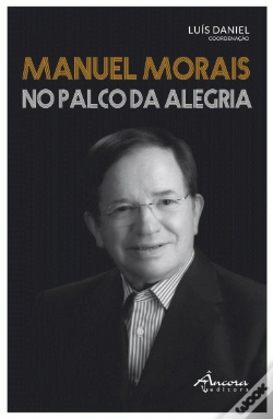 Capa do artigo Manuel Morais no Palco da Alegria