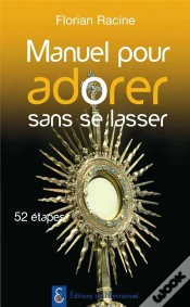 Capa do artigo Manuel Pour Adorer Sans Se Lasser ; En 52 Étapes