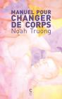 Manuel Pour Changer De Corps - Preview