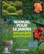 Manuel Pour Le Jardin - 500 Projets Geste Par Geste - Preview