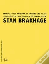 Manuel Pour Prendre Et Donner Les Films-Cahier 14