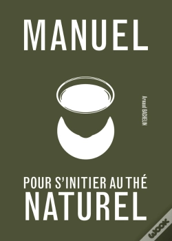 Capa do artigo Manuel Pour S'Initier Au Thé Naturel