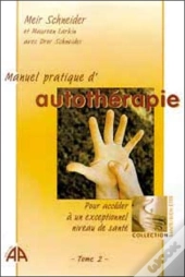 Manuel Pratique D'Autotherapie T.2