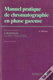 Manuel Pratique De Chromatographie En Phase Gazeuse