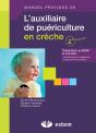 Manuel Pratique De L'Auxiliaire De Puériculture En Crèche ; Préparation Au Deap Et À La Vae (2e Édition) - Preview