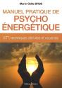 Manuel Pratique De Psycho-Énergétique ; Eft, Techniques Dérivées Et Cousines - Preview