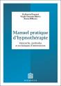 Manuel Pratique D'Hypnothérapie : Démarche, Méthodes Et Techniques D'Intervention - Preview