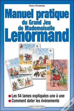 Capa do artigo Manuel Pratique Du Jeu De Melle Lenormand : Les 54 Lames Expliquées Une À Une - Comment Dater Les Évenements