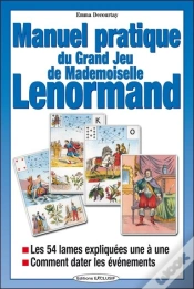 Capa do artigo Manuel Pratique Du Jeu De Melle Lenormand : Les 54 Lames Expliquées Une À Une - Comment Dater Les Évenements