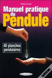 Manuel Pratique Du Pendule