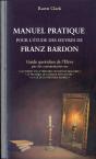 Manuel Pratique Pour L'Etude Des Oeuvres De Franz Bardon - Preview