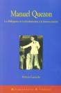 Manuel Quezon, Les Philippines De La Decolonisation A La Democratisation - Preview