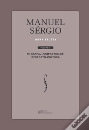 Capa do artigo Manuel Sérgio - Obra Seleta - Volume III
