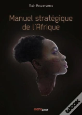 Manuel Stratégique De L'Afrique Tome 1