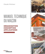 Capa do artigo Manuel Technique Du Maçon V.2 ; Organisation, Conception, Applications (2e Édition)