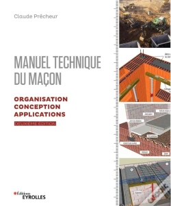 Capa do artigo Manuel Technique Du Maçon V.2 ; Organisation, Conception, Applications (2e Édition)