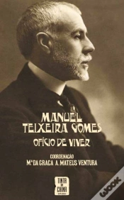 Capa do artigo Manuel Teixeira Gomes: Ofício de Viver