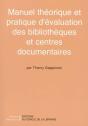 Manuel Theorique Et Pratique D'Evaluation Des Bibliotheques Et Centres Documentaires - Preview