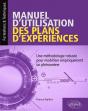 Manuel Utilisation Plans Expériences ; Une Méthodologie Robuste Pour Modéliser Empiriquement Un Phénomène - Preview