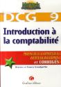 Manuels D'Expertise Comptable ; Dcg 9 ; Introduction À La Comptabilité ; Manuel Complet, Applications Et Corrigés - Preview