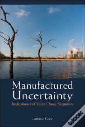 Capa do artigo Manufactured Uncertainty