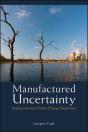 Manufactured Uncertainty - Preview
