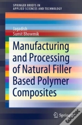 Manufacturing And Processing Of Natural Filler Based Polymer Composites