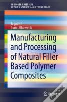 Manufacturing And Processing Of Natural Filler Based Polymer Composites