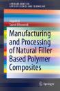 Manufacturing And Processing Of Natural Filler Based Polymer Composites - Preview