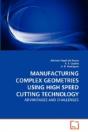 Manufacturing Complex Geometries Using H - Preview