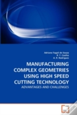 Capa do artigo Manufacturing Complex Geometries Using H