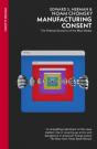 Manufacturing Consent - Preview