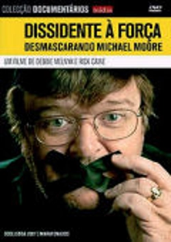 Capa do artigo Manufacturing Dissent (DVD-Vídeo)
