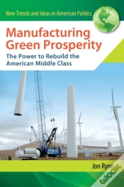 Capa do artigo Manufacturing Green Prosperity
