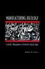 Manufacturing Ideology - Preview