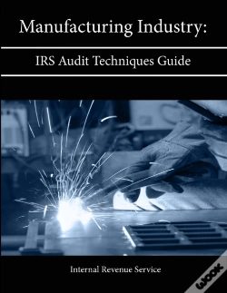 Capa do artigo Manufacturing Industry: Irs Audit Techniques Guide